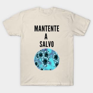 Mantente a salvo camisetas y productos T-Shirt